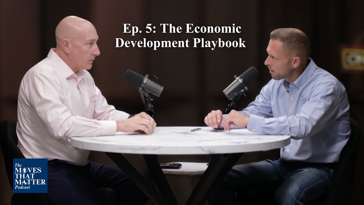Moves that Matter: Ep5 – The Economic Development Playbook