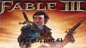 Lets Play - Fable 3 part 1
