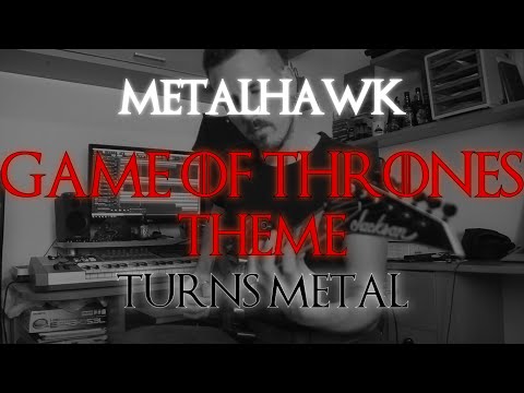 Game Of Thrones Theme TURNS METAL 
