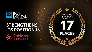 BCT Digital Strengthens Its Position In The Chartis RiskTech 100 2023 Report