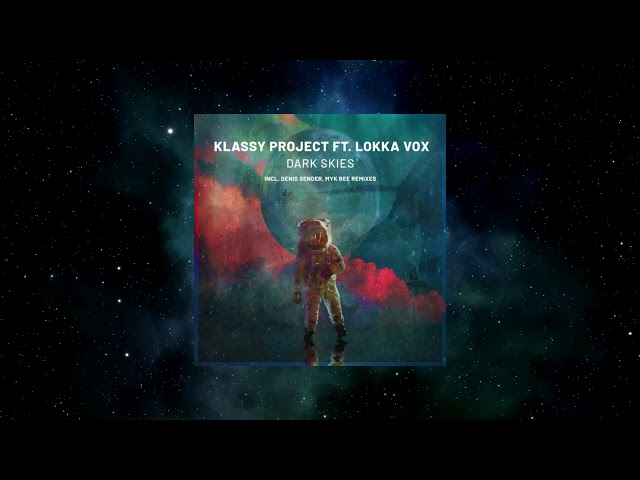 Klassy Project Feat. Lokka Vox - Dark Skies