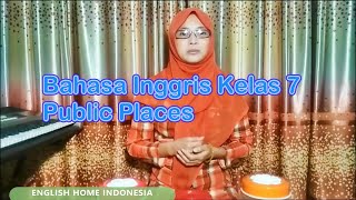 Pembelajaran Bahasa Inggris Tentang Public Places (Kelas 7)