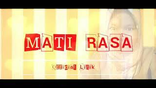 Mati Rasa : Selfi Yamma |||  Lirik Video |||