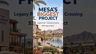 Mesa Just Approved Its Biggest Project Ever, A Three Billion Dollar Mega District