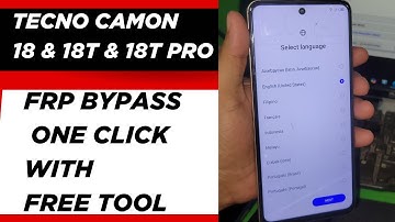 Tecno Camon 18 & 18T FRP BYPASS One Click Tool | tecno camon 18 frp bypass android 12