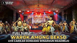 TERBARU!! WAROK AMONG BEKSO GANDU KULON LIVE CARIKAN GONDANG WINANGUN NGADIREJO TEMANGGUNG