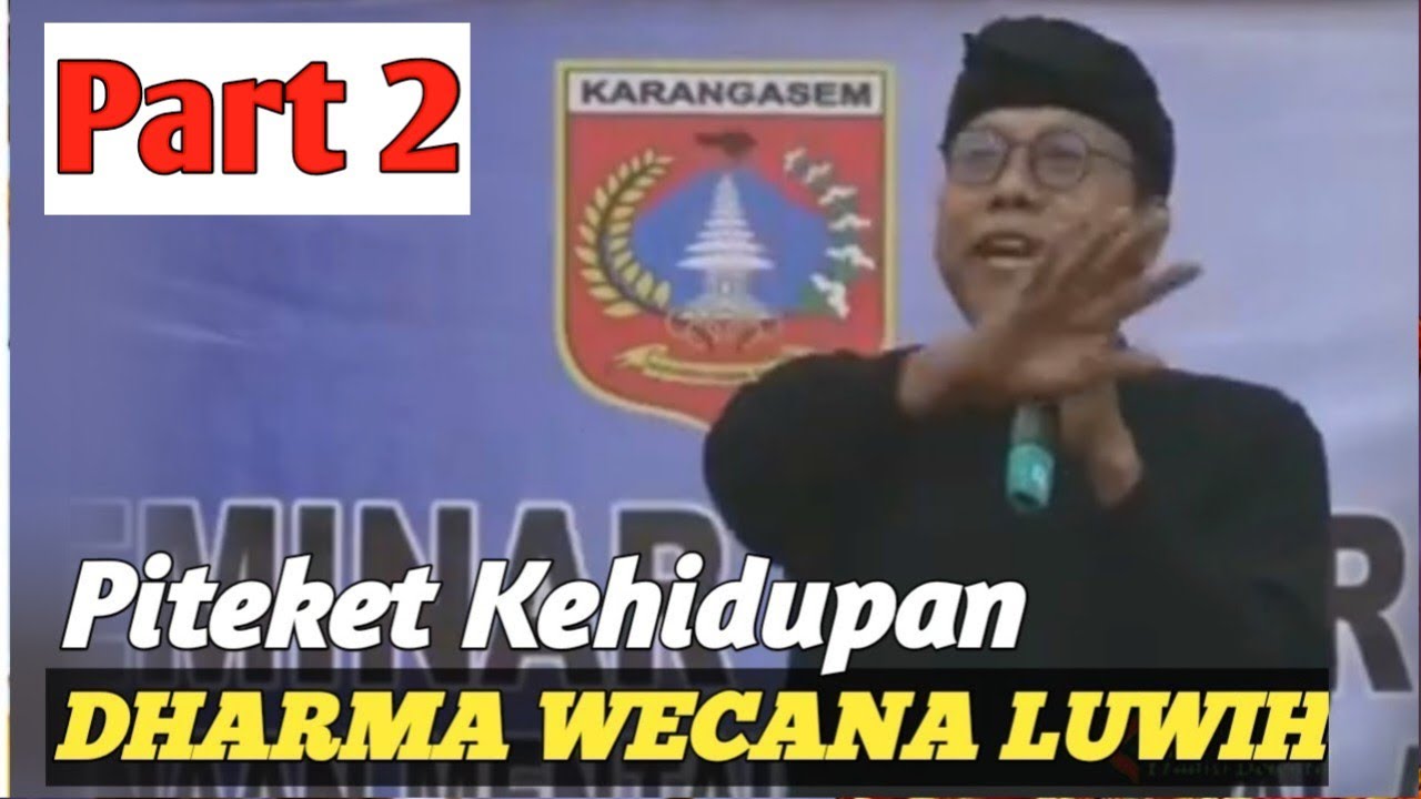 (PART #2) Dharma Wecana Luwih dibumbui Kelucuan Khas Jro Dalang