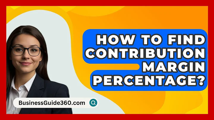 How To Find Contribution Margin Percentage? - BusinessGuide360.com