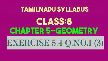 TAMILNADU SYLLABUS|8th MATHS|EXERCISE 5.4 Q.NO. I(3)|CONSTRUCTION OF QUADRILATERAL 4 SIDES ONE ANGLE