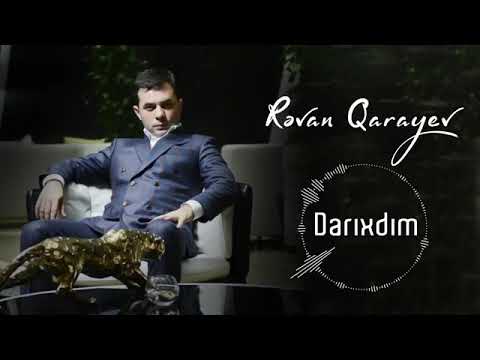 Rəvan Qarayev-Darıxdım