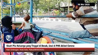 Kisah Pilu Keluarga yang Tinggal di Becak, Usai di PHK Akibat Corona