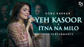 Yeh Kasoor x Itna Na Milo - Sonu Kakkar - Live Performance | MTV Unplugged - HD Video