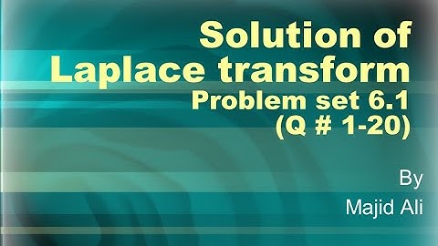 Solution of Advance engineering mathematics| Kreyszig |problem set 6.1 Q1-20 |