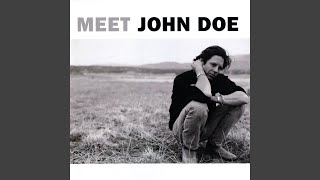 Video thumbnail of "John Doe - Dyin' To Get Home"