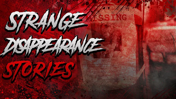 3 Strange Disappearance Stories