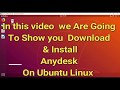 How to install anydesk remote support software on Ubuntu 19.04,18.04 &amp; Linux mint, Debian based OS.