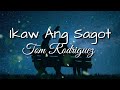 Ikaw Ang Sagot - Tom Rodriguez (Lyrics)