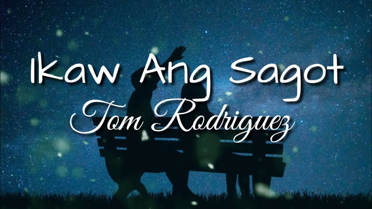 Ikaw Ang Sagot   Tom Rodriguez Lyrics