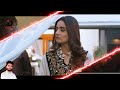 Mehroom Episode 38 Teaser | Review by DramAzia - Har Pal Geo - 18 May 2024