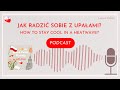 How to stay cool during a heatwave  polish podcast 28