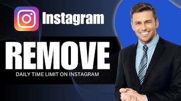 How To Remove Daily Time Limit On Instagram