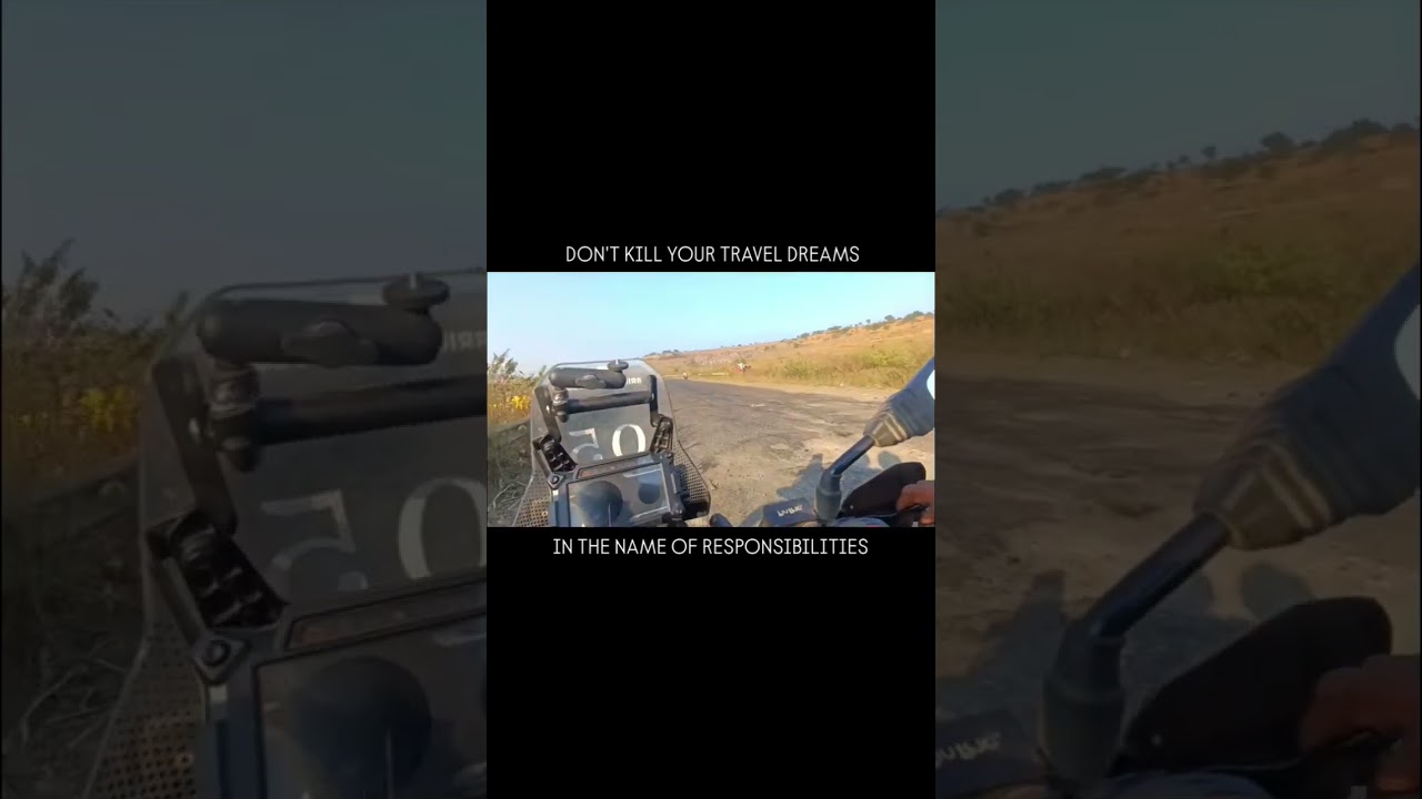 DON'T KILL YOUR TRAVEL DREAMS IN THE NAME OF RESPONSIBILITIES 