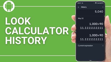 How to Look at Calculator History on Android