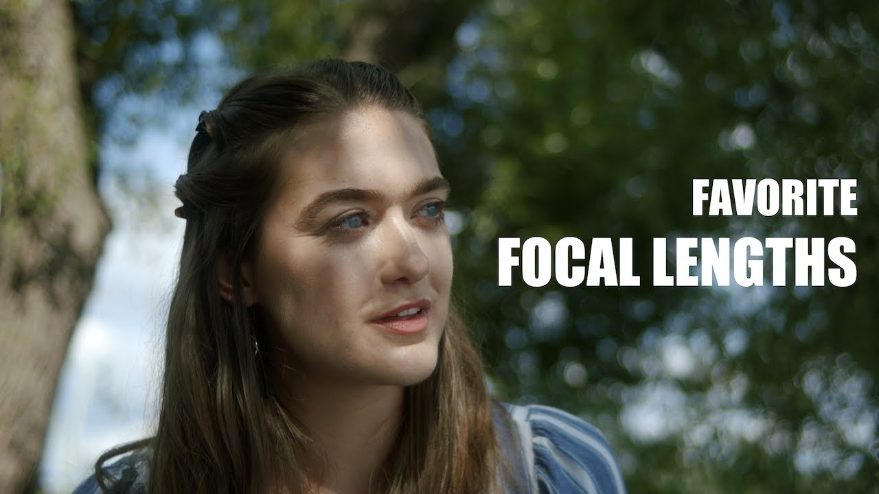 Best LENSES for FILMMAKING My favorite FOCAL LENGTHS YouTube
