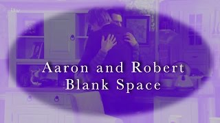 Emmerdale: Aaron and Robert-Blank Space