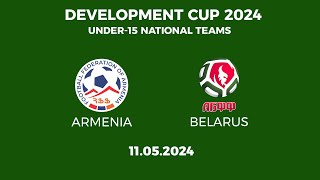 Development Cup 2024. Armenia U-15 - Belarus U-15