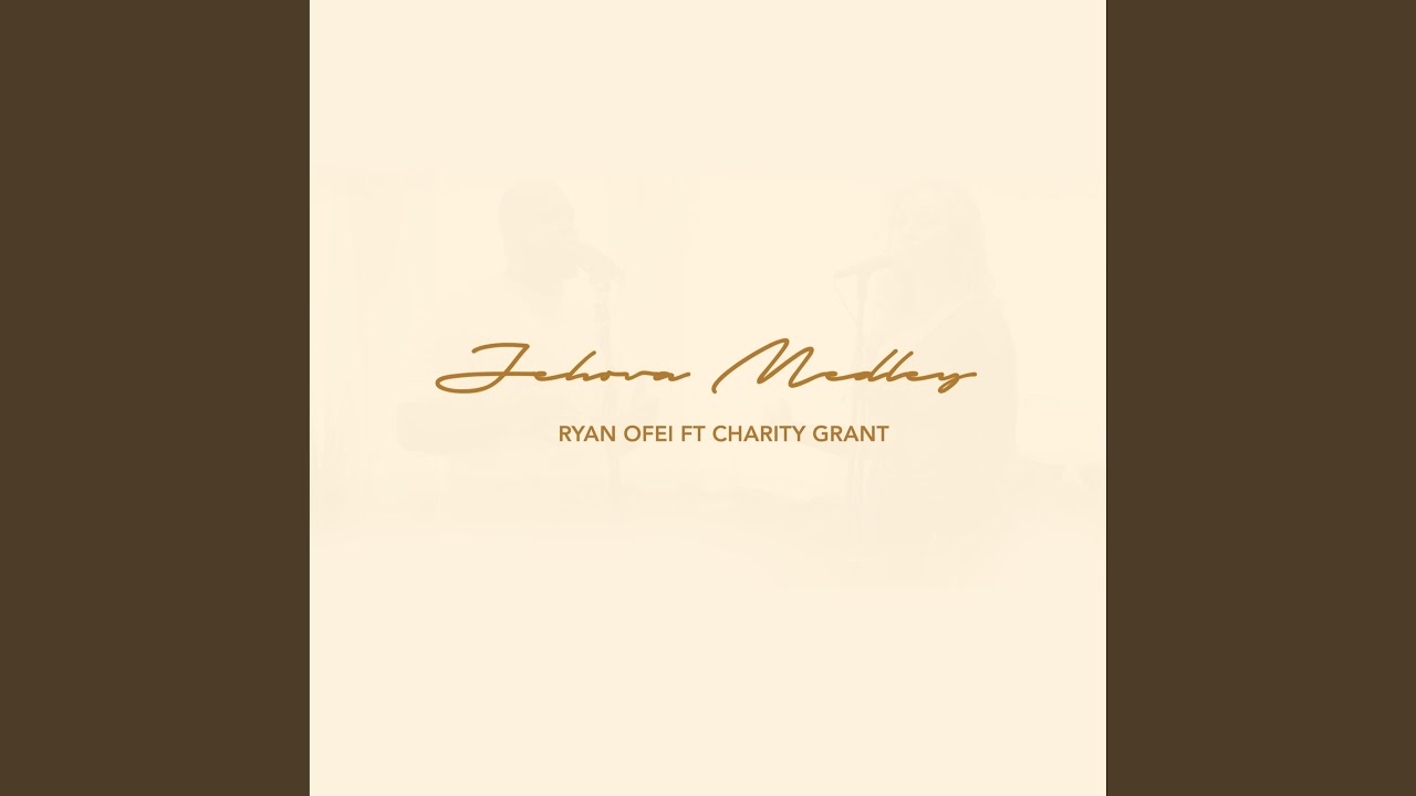 Watch Jehova Medley (feat. Charity Grant) on YouTube Watch Jehova Medley (feat. Charity Grant) on YouTube