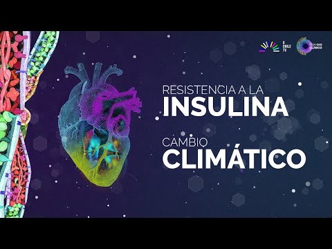 Con Ojo Clínico - Resistencia a la insulina y cambio climático
