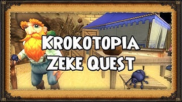 Wizard101 - Krokotopia Zeke Quest