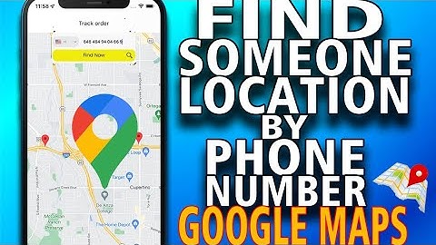 How To Find Someone Location By Phone Number on Google Map (easy)
