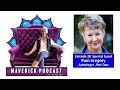 The Maverick Podcast with Kathy Rose - Episode 28