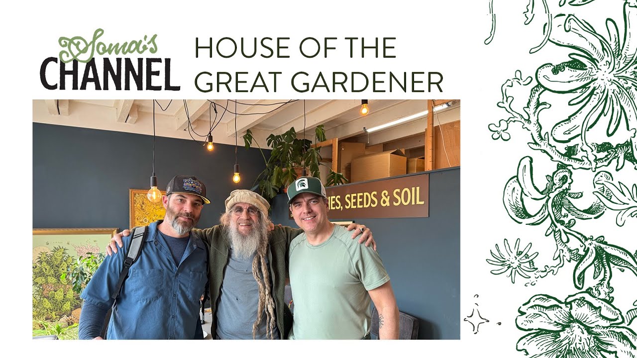 Soma's Channel: Ep. 7 - House Of The Great Gardener & Soma