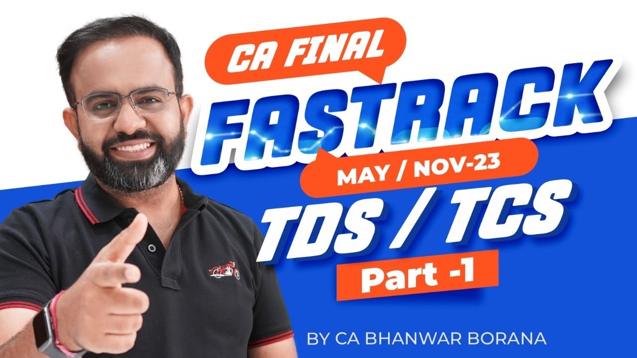 Fastrack Final MAY/NOV-23 TDS/TCS Part - 1 - YouTube