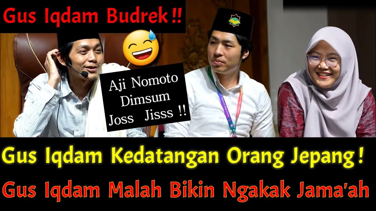 Ngakak Poll !! Gus Iqdam Kedatangan Jama'ah Dari Jepang ! Gus Iqdam Malah Bikin Ngakak Jamaah !!