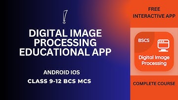 Digital Image Processing Educational App | Class 9-12 Image Processing Apps | Free Educational App