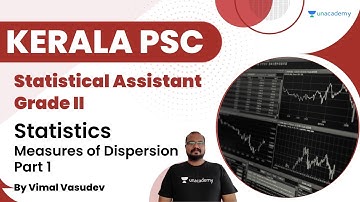 Statistics | Measures of Dispersion (Part 1) | Statistical Assistant Grade 2 | Vimal Vasudev