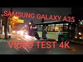 Samsung Galaxy A35 Test Video