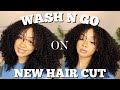 MY FIRST WASH & GO WITH MY NEW HAIR CUT | WASH & GO ROUTINE