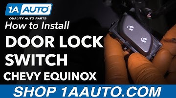 How to Replace Front Power Door Lock Switch 10-17 Chevy Equinox
