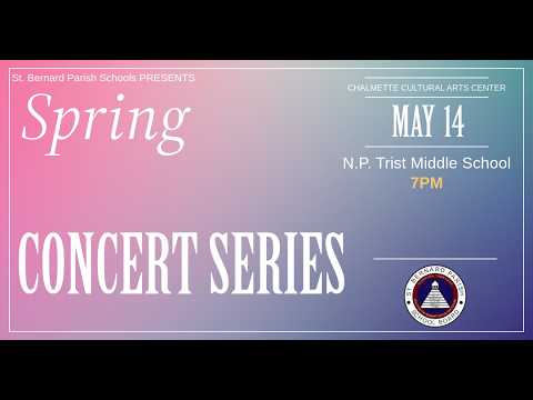 N.P. Trist Middle School presents...Spring Concert - May 14, 2026 (LIVE)