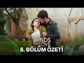 Rüzgarlı Tepe 8 Bölüm Özeti Winds Of Love Episode 8 Recap Eng Sub Rüzgarlı Tepe 8 Bölüm Özeti Winds Of Love Episode 8 Recap Eng Sub