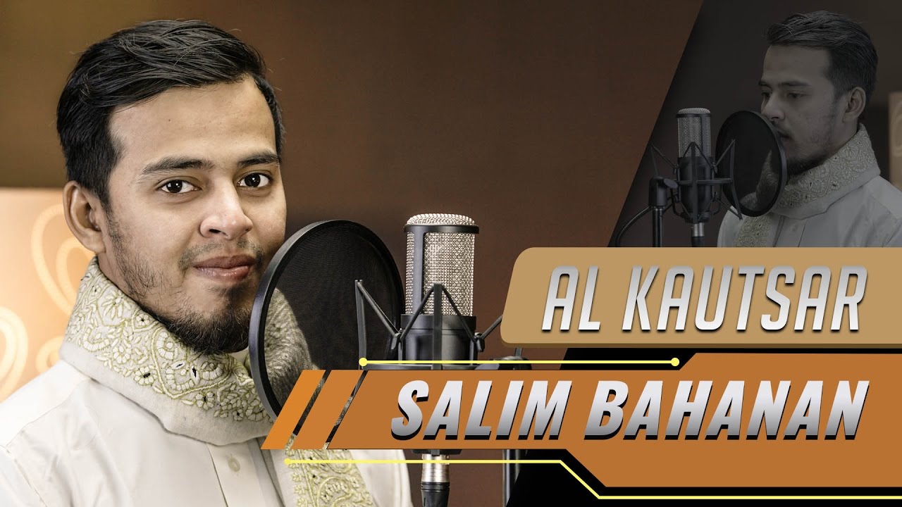 ⁣Salim Bahanan - Surat Al Kautsar