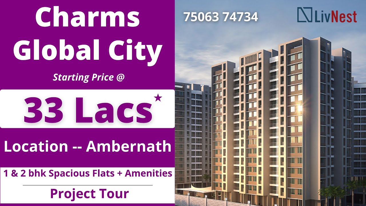 Charms Global City Launch at Ambernath Project Tour Enjoy Modern
