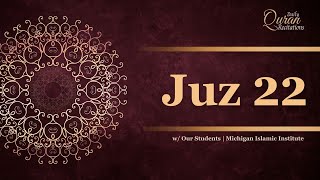 Juz 22 - Daily Quran Recitations | Miftaah Institute