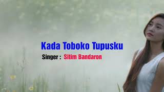 Sitim Bandaron - Kada Toboko Tupusku