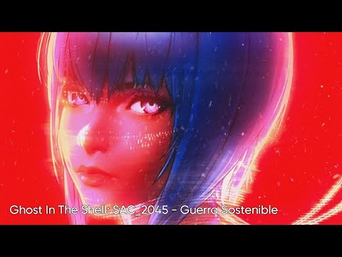 Ghost In The Shell: SAC_2045 - Guerra Sostenible (2022) | Trailer Oficial Subtitulado | Netflix